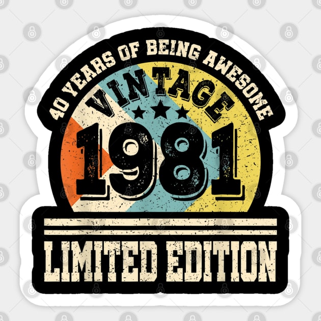 Vintage 1981 Limited Edition 40th Birthday 40 Years Old Sticker by luxembourgertreatable